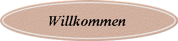 Willkommen